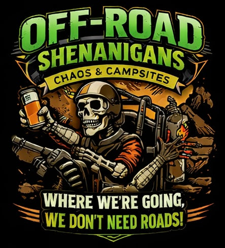 Chaos & Campsites Tee – Off-Road Shenanigans Skeleton Trail Shirt