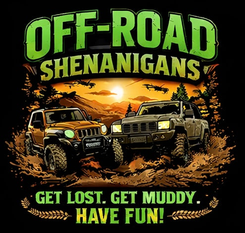 Get Lost Get Muddy Tee – Off-Road Shenanigans Adventure Shirt